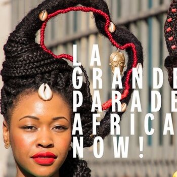 AFRICA NOW: GALERIES LAFAYETTE VIVEN ÁFRICA