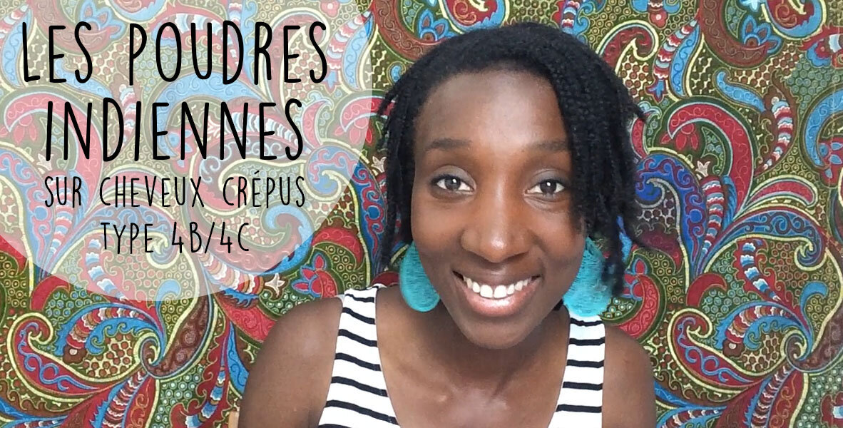 poudres indiennes sur cheveux crépus