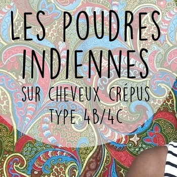 poudres indiennes sur cheveux crépus